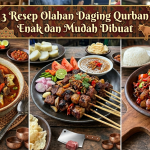 3 Resep Olahan Daging Qurban