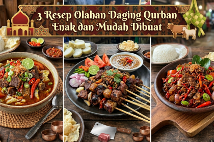 3 Resep Olahan Daging Qurban