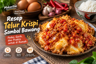 Resep telur krispi sambal bawang yang pedas, gurih, dan renyah untuk lauk rumahan